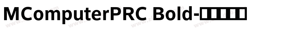 MComputerPRC Bold字体转换